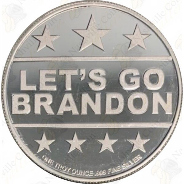 Let's Go Brandon 1 oz .999 fine silver round
