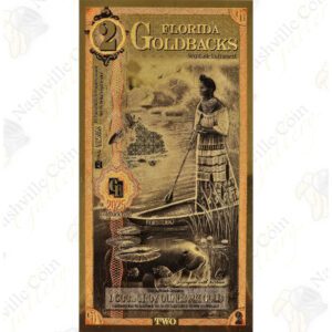 Goldbacks - Florida 2 Goldbacks